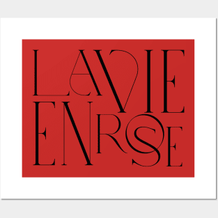 La Vie en Rose Posters and Art